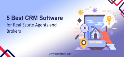 5 Best CRM Software for Real Estate Agents and Brokers | Techimply